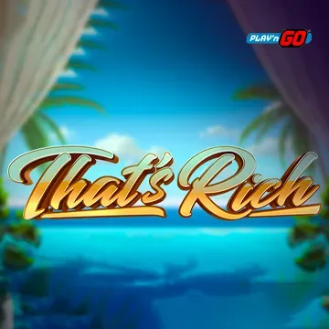 Thats Rich - AZGAMING388